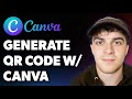 How to Generate a Qr Code with Canva (Full 2025 Guide)