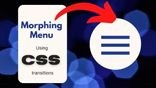 HOW TO MAKE AN INTERACTIVE MENU WITH CSS AND JAVASCRIPT (MORPHING MENU)