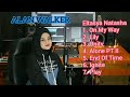 ALAN WALKER COVER ELTASYA NATASHA FULL