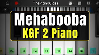 Mehabooba Song Piano Tutorial | KGF Chapter 2 | Easy Slow Piano | Mobile Perfect Piano Tutorial