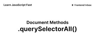 .querySelectorAll() - Document Methods - Learn JavaScript Fast