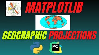 How To Create Geographic Projections In Python Using matplotlib& pycharm | Tutorial matplotlib #3