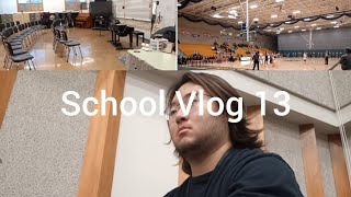 School Vlog 13