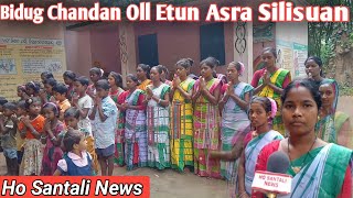 New  Oll etun Asra //Silisuan  Ho Santali News