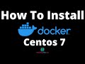 How To Install Docker Community Edition On Centos 7