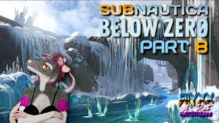 Ratstream  -  SUBNAUTICA: BELOW ZERO [2021] - Part 8