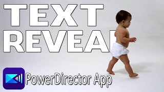 Easy Text Reveal Animation | PowerDirector App