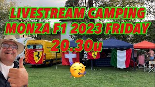 20.30U LIVE vanaf camping Monza 🇮🇹  LET OP: DOE MEE EN WIN EEN GOMAX VLAG!