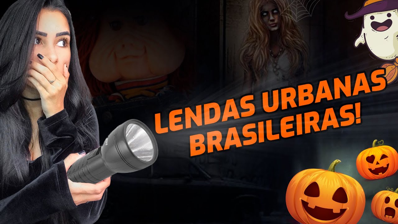 10 LENDAS URBANAS BRASILEIRAS | ESPECIAL HALLOWEEN #05 - YouTube