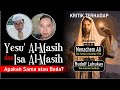 Yesu' Al-Masih  dan Isa Al-Masih Apakah Sama atau Beda ?