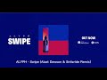 ALYPH - SWIPE (REMIX)