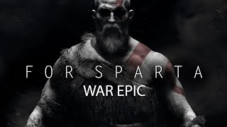 FOR SPARTA | BRUTAL WAR EPIC COLLECTION | BEST HEROIC DRAMATIC MUSIC | Powerful Orchestral Music Mix