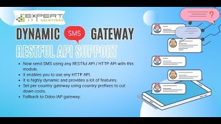 The Dynamic SMS Gateway integrates  external SMS providers and RESTful SMS APIs into Odoo