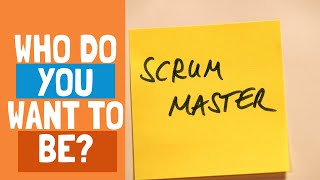 What Type of Scrum Master Are YOU?