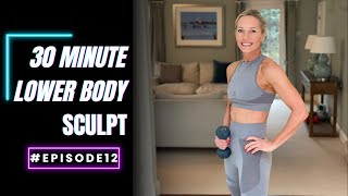 30 minute lower body sculpt