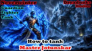 How to tank Master Jotunskar
