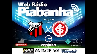 ITUANO X INTERNACIONAL - NARRAÇÃO AO VIVO - COPA SÃO PAULO DE FUTEBOL JUNIOR - 17/01/2023