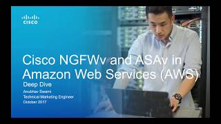 Cisco NGFWv and ASAv in AWS [Deep Dive]