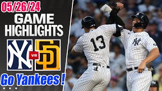 New York Yankees vs San Diego Padres (Highlights TODAY) May 26, 2024 | Let's Go