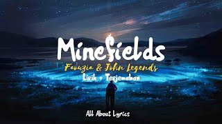 Faouzia and John Legend - Minefields (Slowed + reverb) [Lirik + Terjemahan]