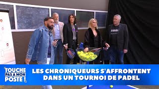 Les chroniqueurs s'affrontent dans un tournoi de Padel