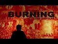 Cine aparte • Burning