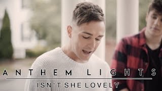 Isn't She Lovely (Mother's Day Version) | Anthem Lights