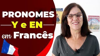 Pronome Y e En em francês: quando usar