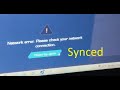 How to fix Network error Please check your network connection synced