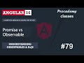 #79 Promise vs Observable | Understanding Observables & RxJS | A Complete Angular Course