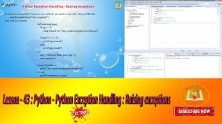 Lesson - 43 : Python3 - Python Exception Handling : Raising exceptions