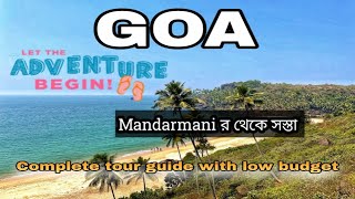 গোয়া সবচেয়ে কম খরচে Day-1 ।। Complete Goa tour at low budget || Less than 10k || Part-1