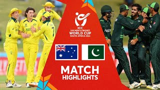 Australia v Pakistan | Semi-final Match Highlights | U19 CWC 2024