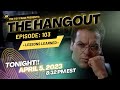 The Hangout Episode: 103                                  |📑 Lessons Learned 📑|