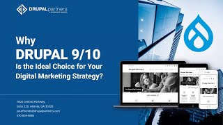 Webinar: Why Drupal 9/10 is the Ideal Choice for Your Digital Marketing Strategy?