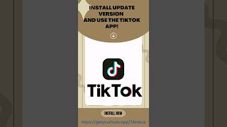 Install update version and use the TikTok app!#shorts #short #youtubeshorts #tiktok #usa #update
