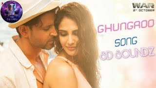 Ghungroo 8d song | Ghungroo (8d audio ) | 8d songs bollywood | 3d songs