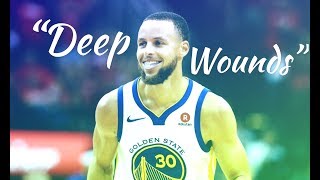 Steph Curry Mix ~ "Deep Wounds" ft. Polo G