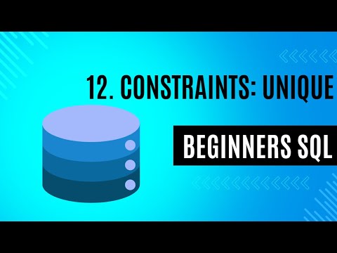 12. Column Constraints UNIQUE | SQL For Beginners - YouTube