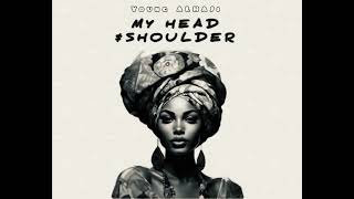 Young Alhaji_-_My head \u0026 shoulder(official music)