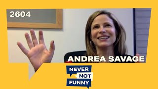 Andrea Savage on her ability to sooth and cradle