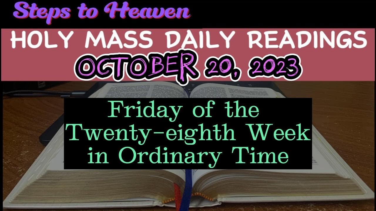 HOLY MASS DAILY READINGS | FRIDAY, OCTOBER 20, 2023 - YouTube