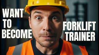 Forklift Instructor Training: How to BECOME a Certified Trainer?