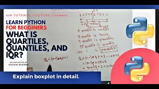 Chapter 37: Quartiles, Quantiles, and Interquartile Range using Numpy library