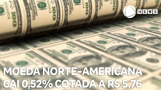 Dólar volta a cair e fecha a R$ 5,76 em meio a tensão comercial entre China e EUA