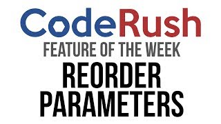 CodeRush FotW: Reorder Parameters