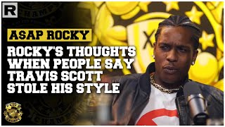 A$AP Rocky On People Saying Travis Scott Stole His Style