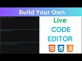 How To Make Live Code Editor Using HTML CSS And JavaScript | Online Code Editor Like w3schools 2025