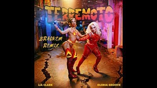 Lia Clark - Terremoto Feat. Gloria Groove (Brackem Remix)