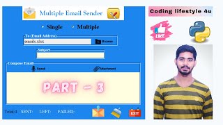 Create Your Own Email Sender Application (Part-3) | Python GUI Project | Step By Step Tutorial